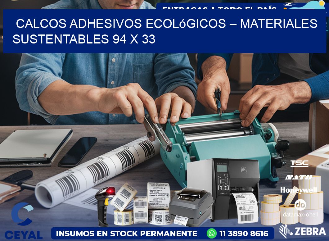 Calcos Adhesivos Ecológicos – Materiales Sustentables 94 x 33