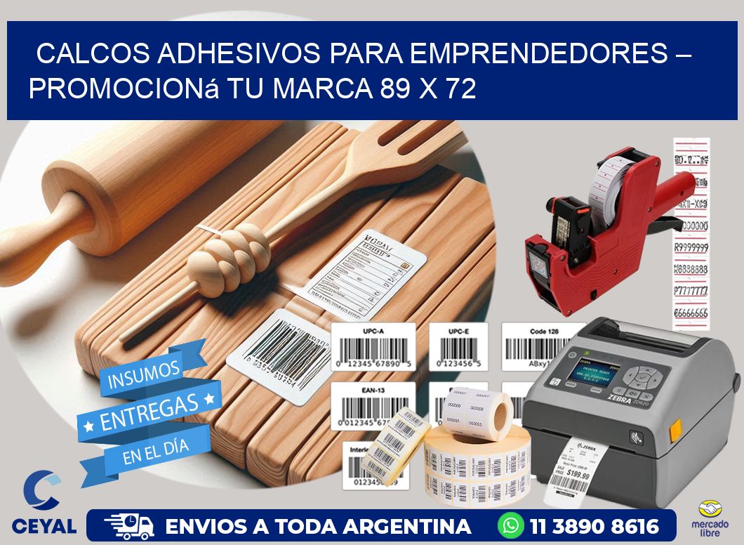 Calcos Adhesivos para Emprendedores – Promocioná Tu Marca 89 x 72