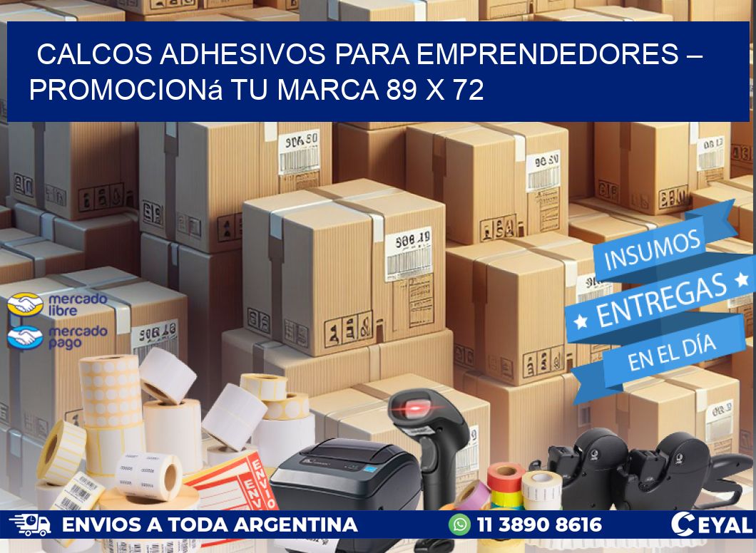 Calcos Adhesivos para Emprendedores – Promocioná Tu Marca 89 x 72