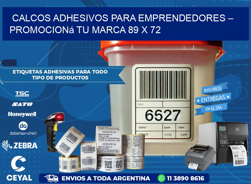 Calcos Adhesivos para Emprendedores – Promocioná Tu Marca 89 x 72