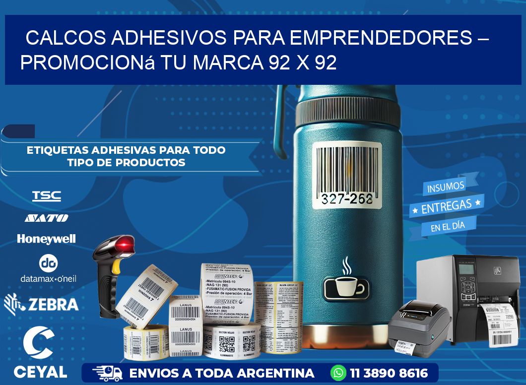 Calcos Adhesivos para Emprendedores – Promocioná Tu Marca 92 x 92