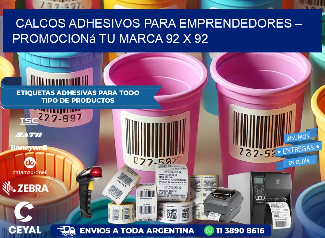 Calcos Adhesivos para Emprendedores – Promocioná Tu Marca 92 x 92