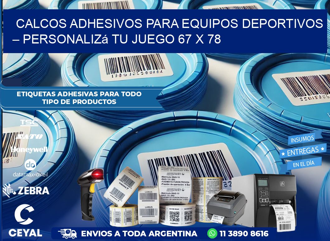 Calcos Adhesivos para Equipos Deportivos – Personalizá Tu Juego 67 x 78