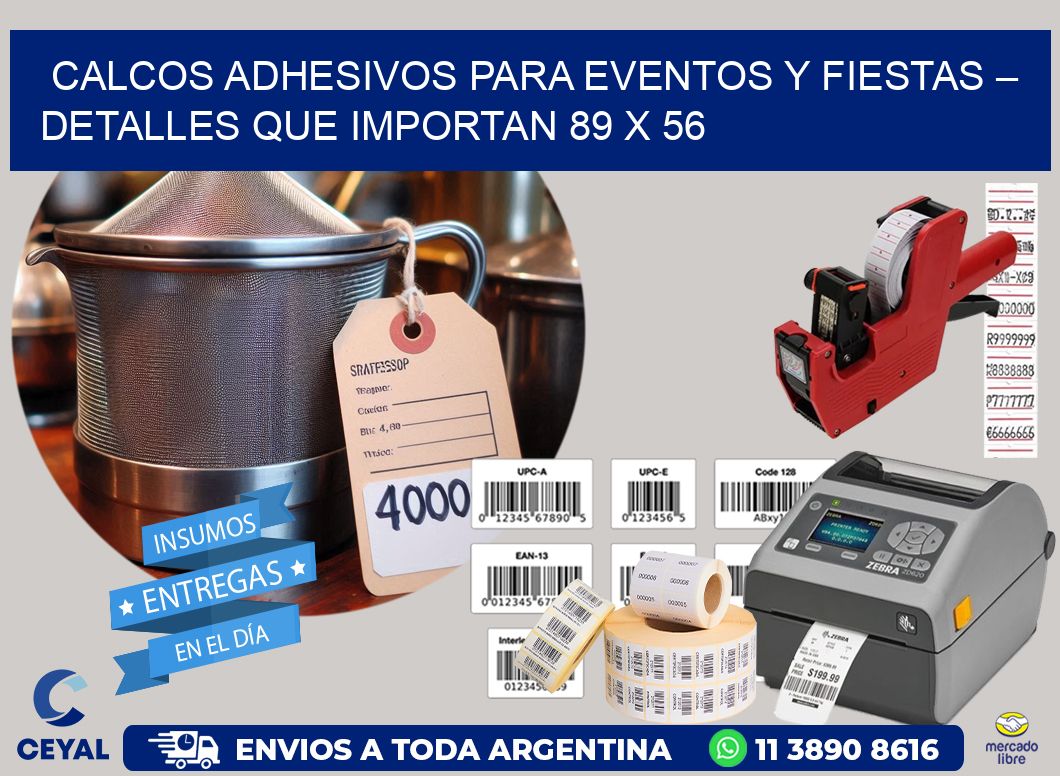 Calcos Adhesivos para Eventos y Fiestas – Detalles que Importan 89 x 56