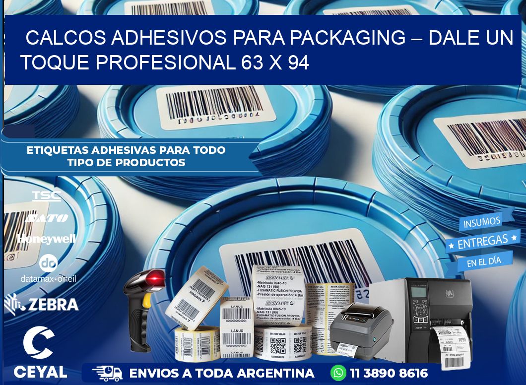 Calcos Adhesivos para Packaging – Dale un Toque Profesional 63 x 94