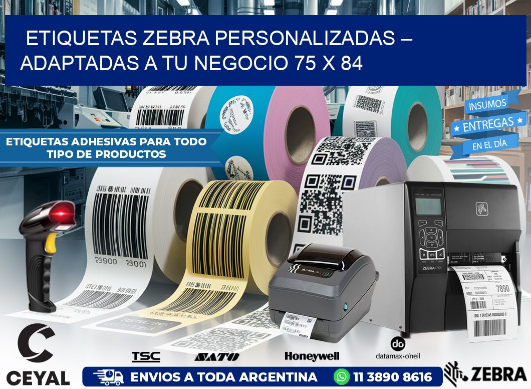 Etiquetas Zebra Personalizadas – Adaptadas a tu Negocio 75 x 84