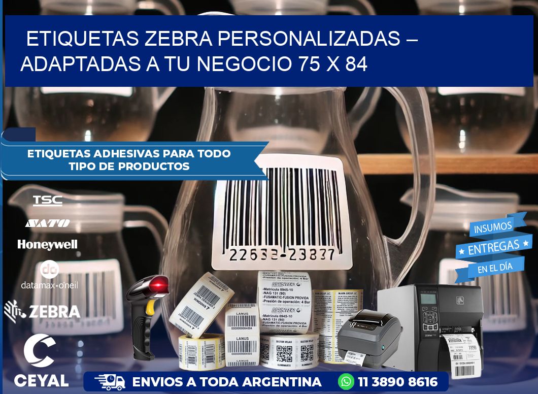 Etiquetas Zebra Personalizadas – Adaptadas a tu Negocio 75 x 84