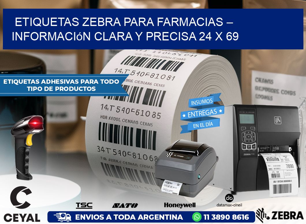 Etiquetas Zebra para Farmacias – Información Clara y Precisa 24 x 69