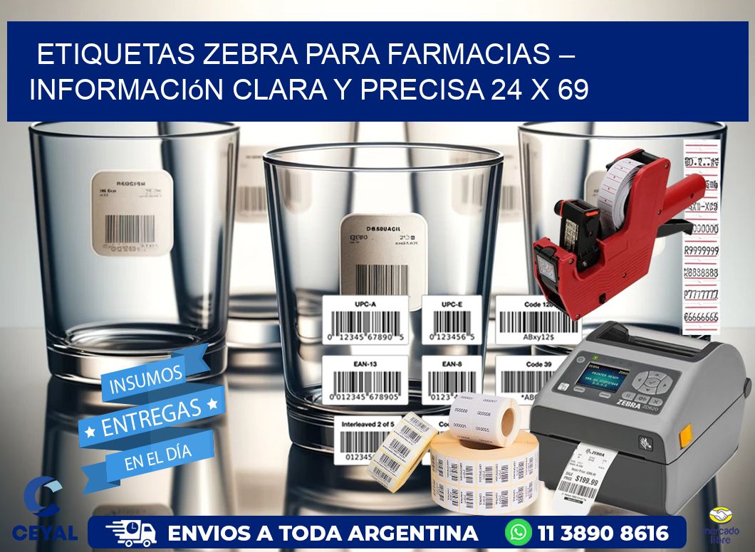 Etiquetas Zebra para Farmacias – Información Clara y Precisa 24 x 69