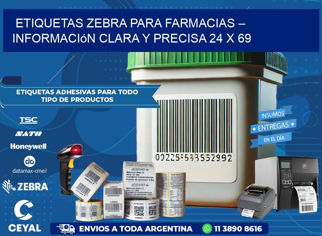 Etiquetas Zebra para Farmacias – Información Clara y Precisa 24 x 69