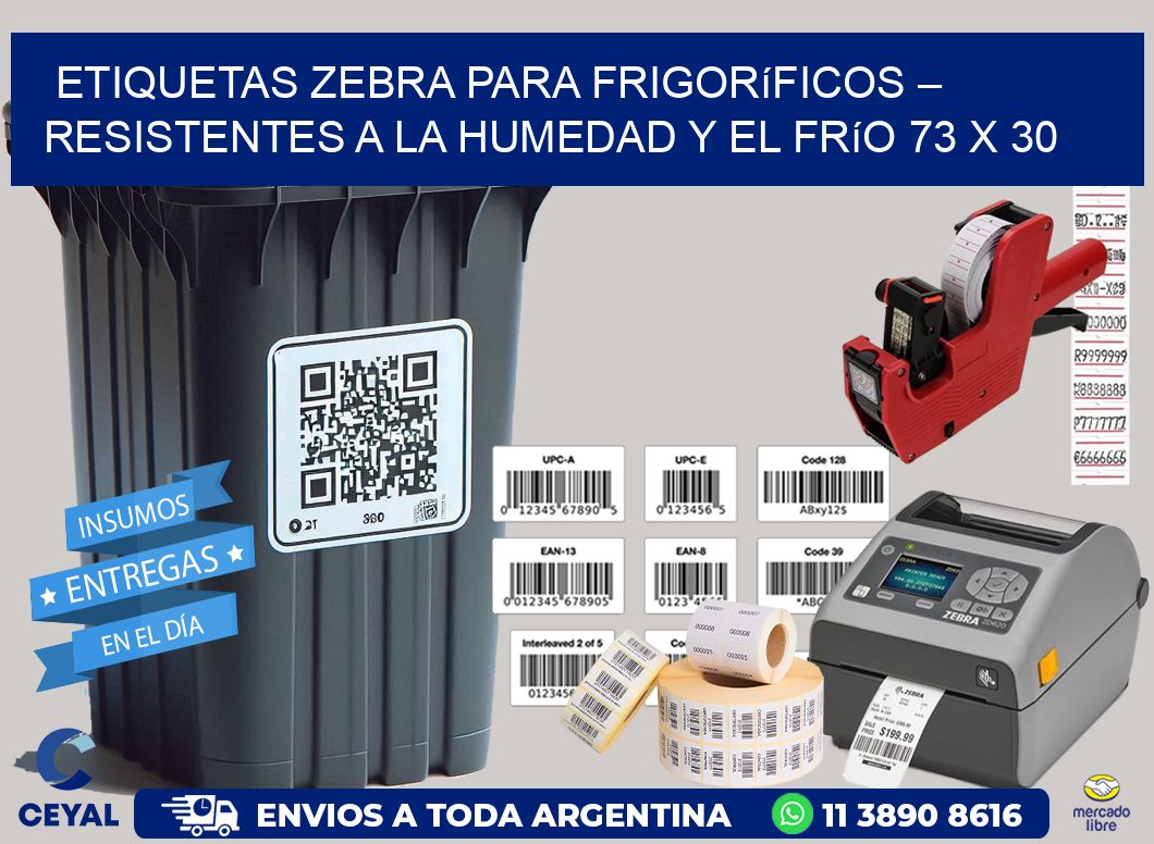 Etiquetas Zebra para Frigoríficos – Resistentes a la Humedad y el Frío 73 x 30