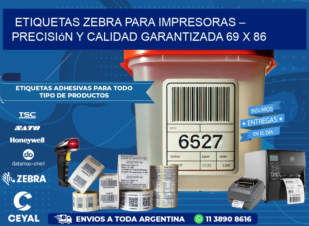 Etiquetas Zebra para Impresoras – Precisión y Calidad Garantizada 69 x 86