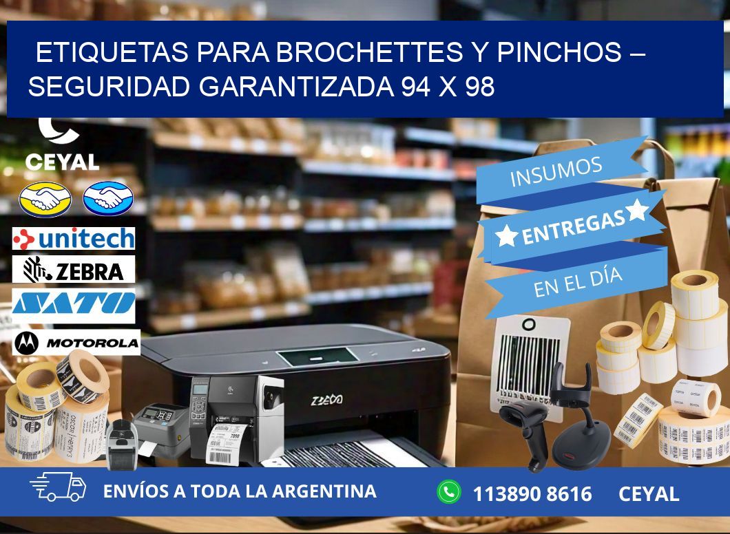 Etiquetas para brochettes y pinchos – Seguridad garantizada 94 x 98