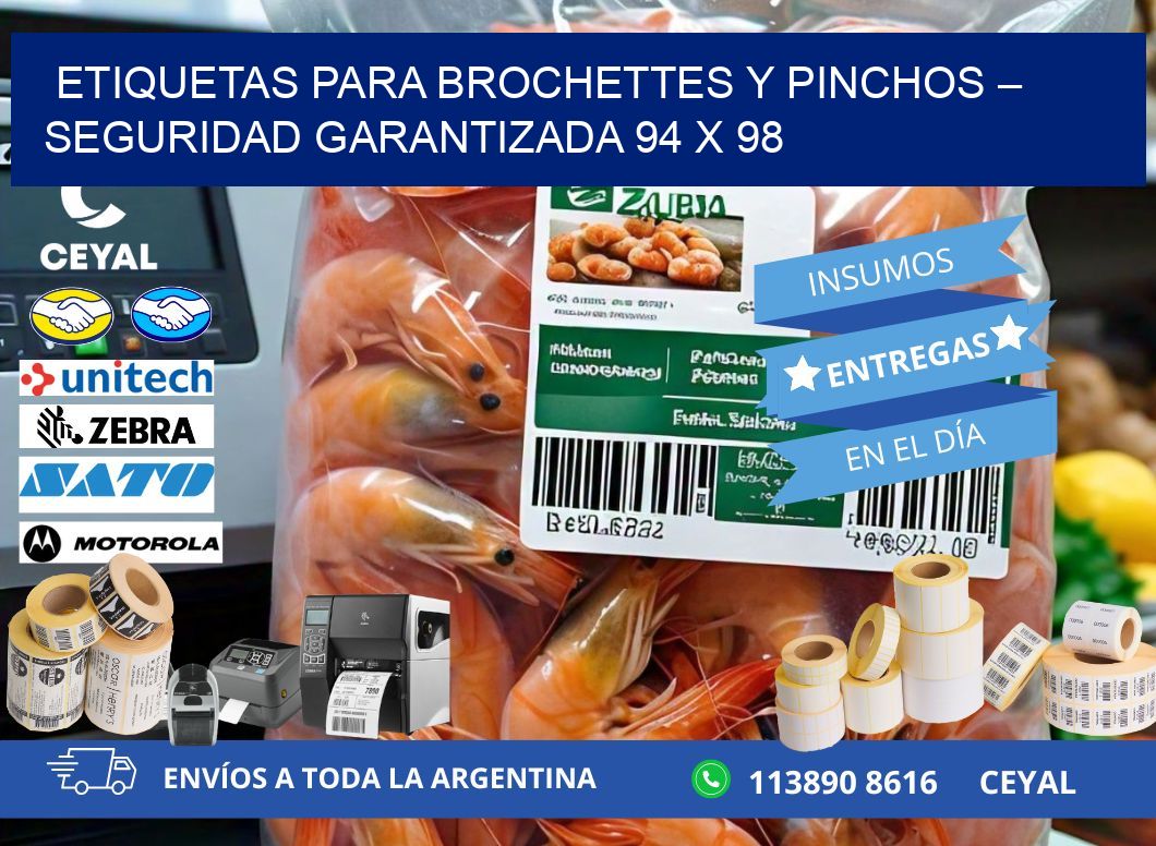 Etiquetas para brochettes y pinchos – Seguridad garantizada 94 x 98