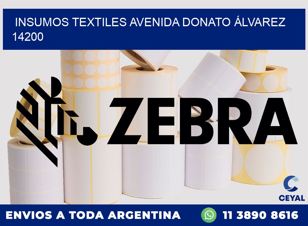 INSUMOS TEXTILES AVENIDA DONATO ÁLVAREZ 14200