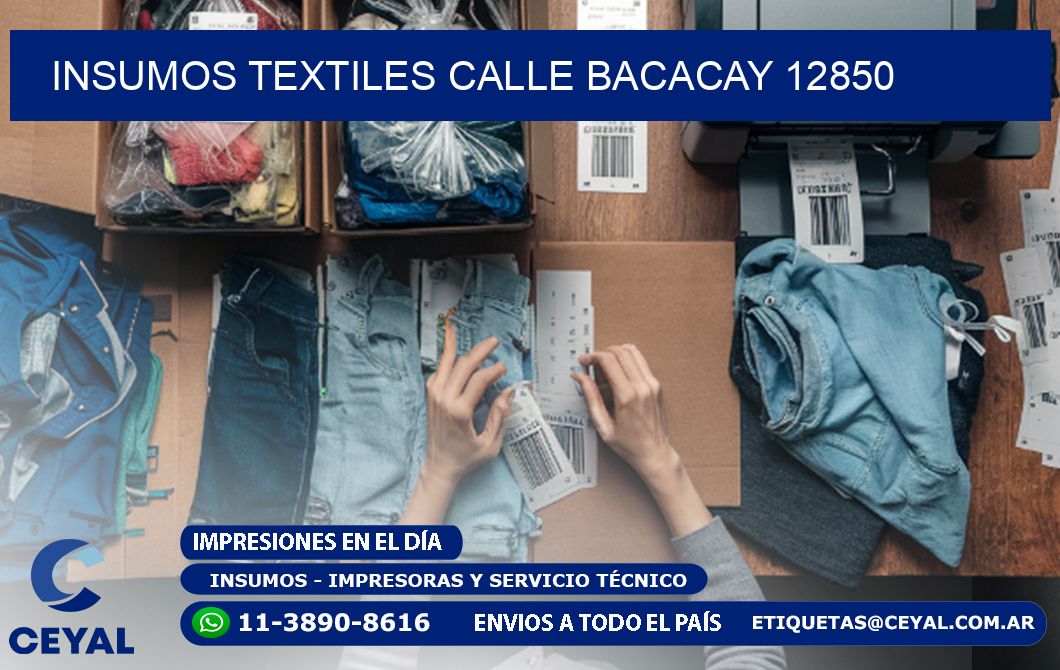 INSUMOS TEXTILES CALLE BACACAY 12850