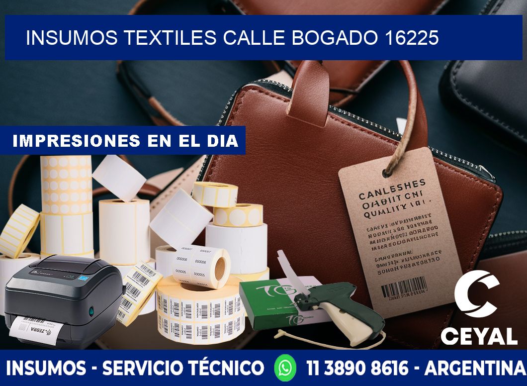 INSUMOS TEXTILES CALLE BOGADO 16225