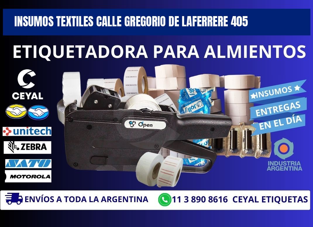 INSUMOS TEXTILES CALLE GREGORIO DE LAFERRERE 405