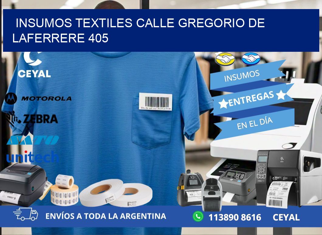 INSUMOS TEXTILES CALLE GREGORIO DE LAFERRERE 405