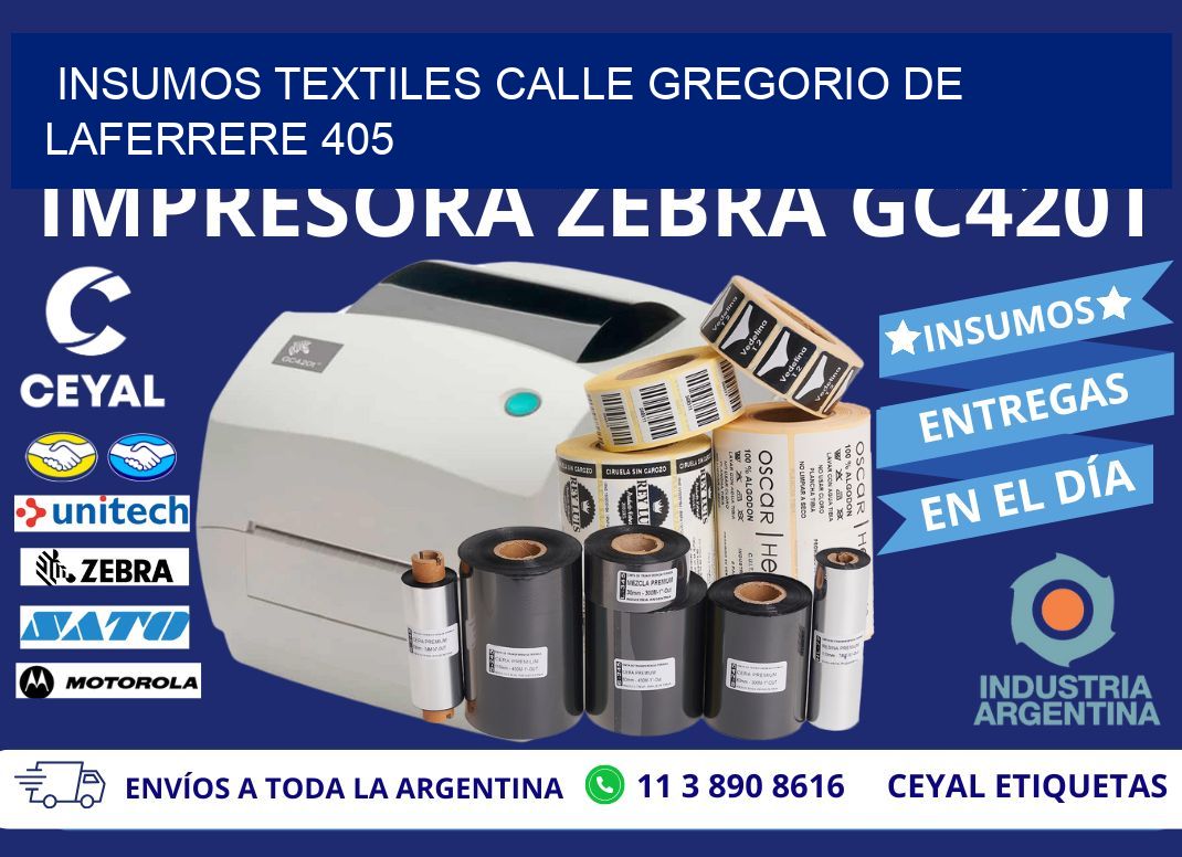 INSUMOS TEXTILES CALLE GREGORIO DE LAFERRERE 405