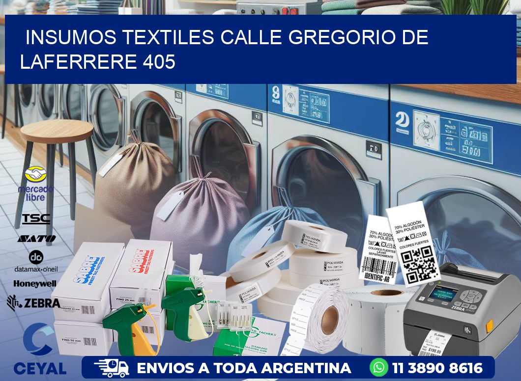 INSUMOS TEXTILES CALLE GREGORIO DE LAFERRERE 405