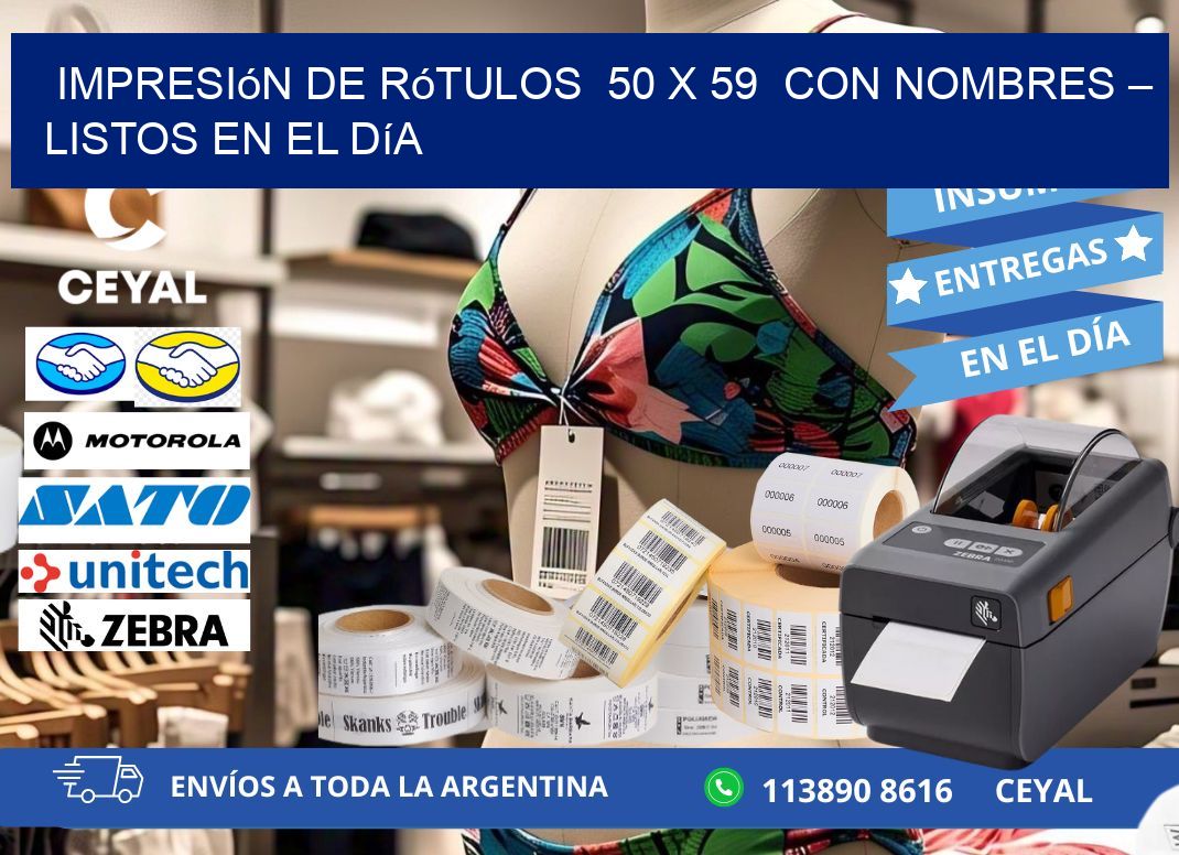 Impresión de Rótulos  50 x 59  con Nombres – Listos en el Día