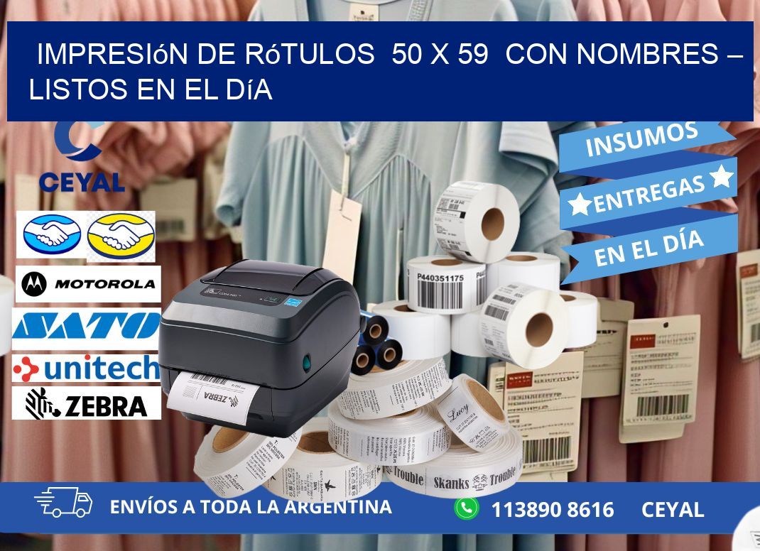 Impresión de Rótulos  50 x 59  con Nombres – Listos en el Día