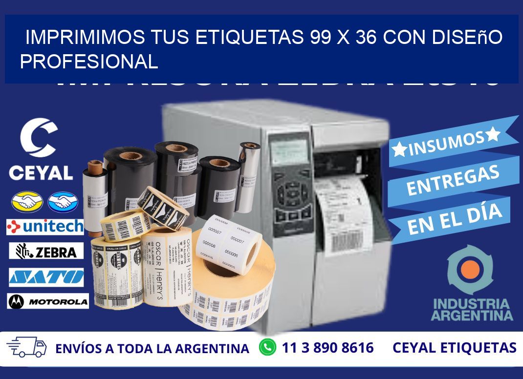 Imprimimos tus Etiquetas 99 x 36 con Diseño Profesional