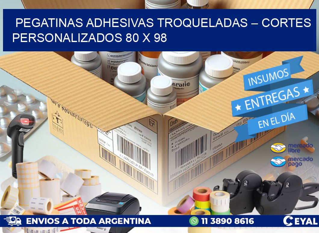 Pegatinas Adhesivas Troqueladas – Cortes Personalizados 80 x 98