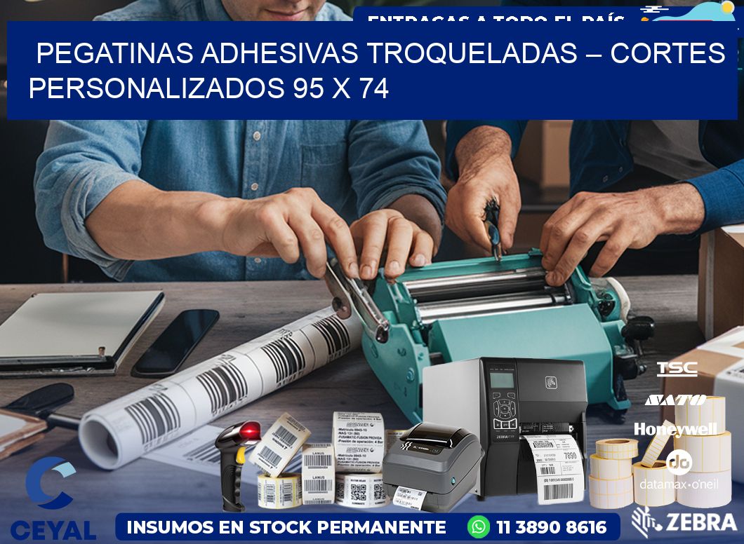 Pegatinas Adhesivas Troqueladas – Cortes Personalizados 95 x 74