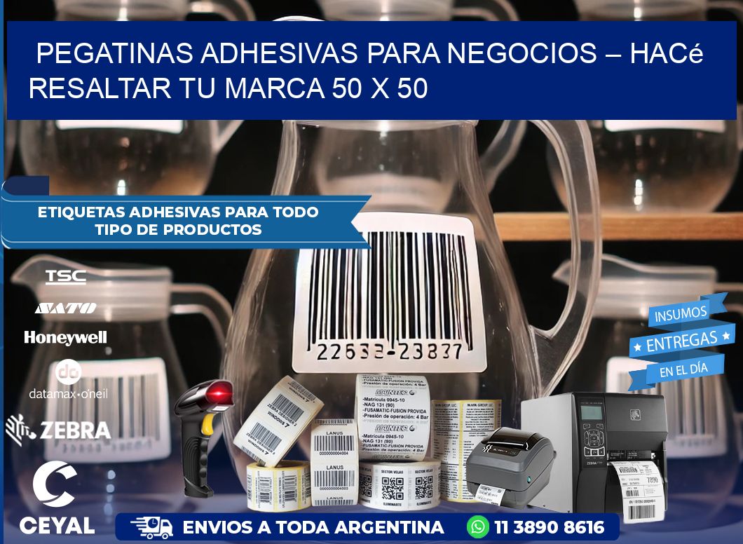 Pegatinas Adhesivas para Negocios – Hacé Resaltar Tu Marca 50 x 50