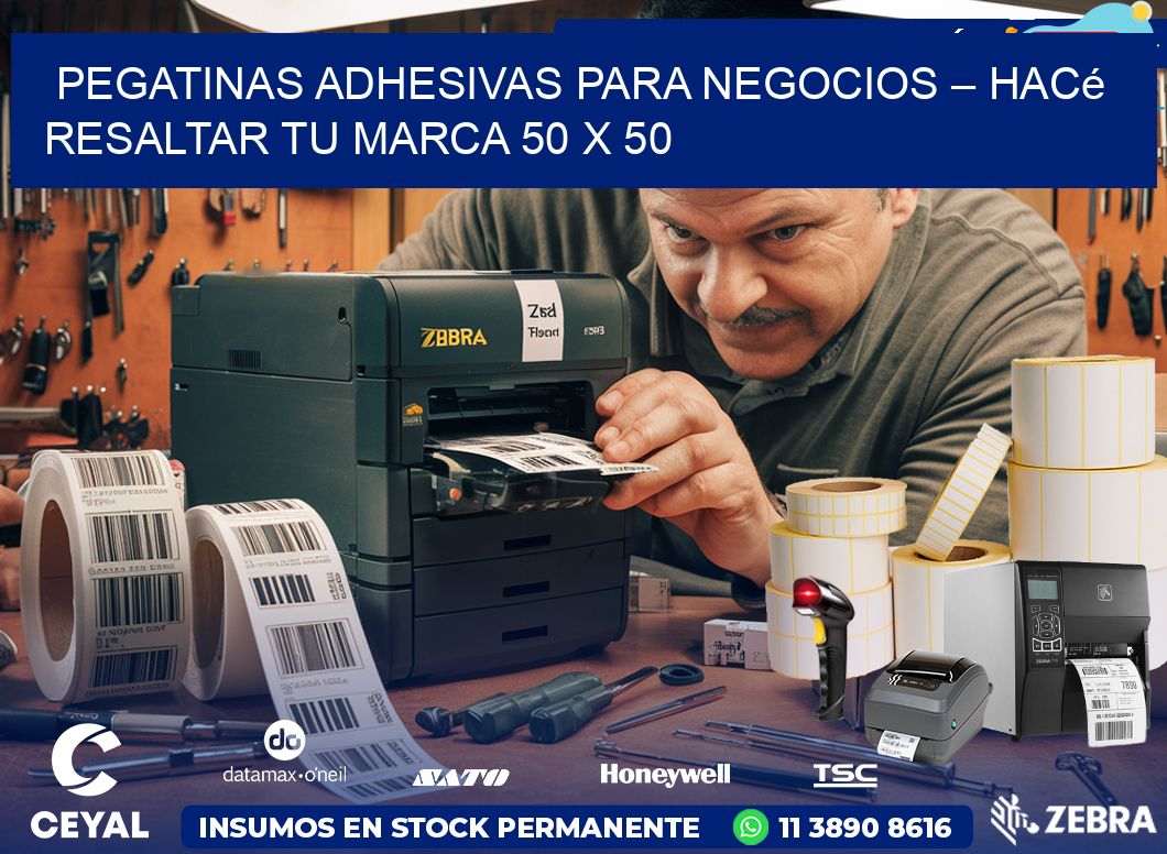 Pegatinas Adhesivas para Negocios – Hacé Resaltar Tu Marca 50 x 50