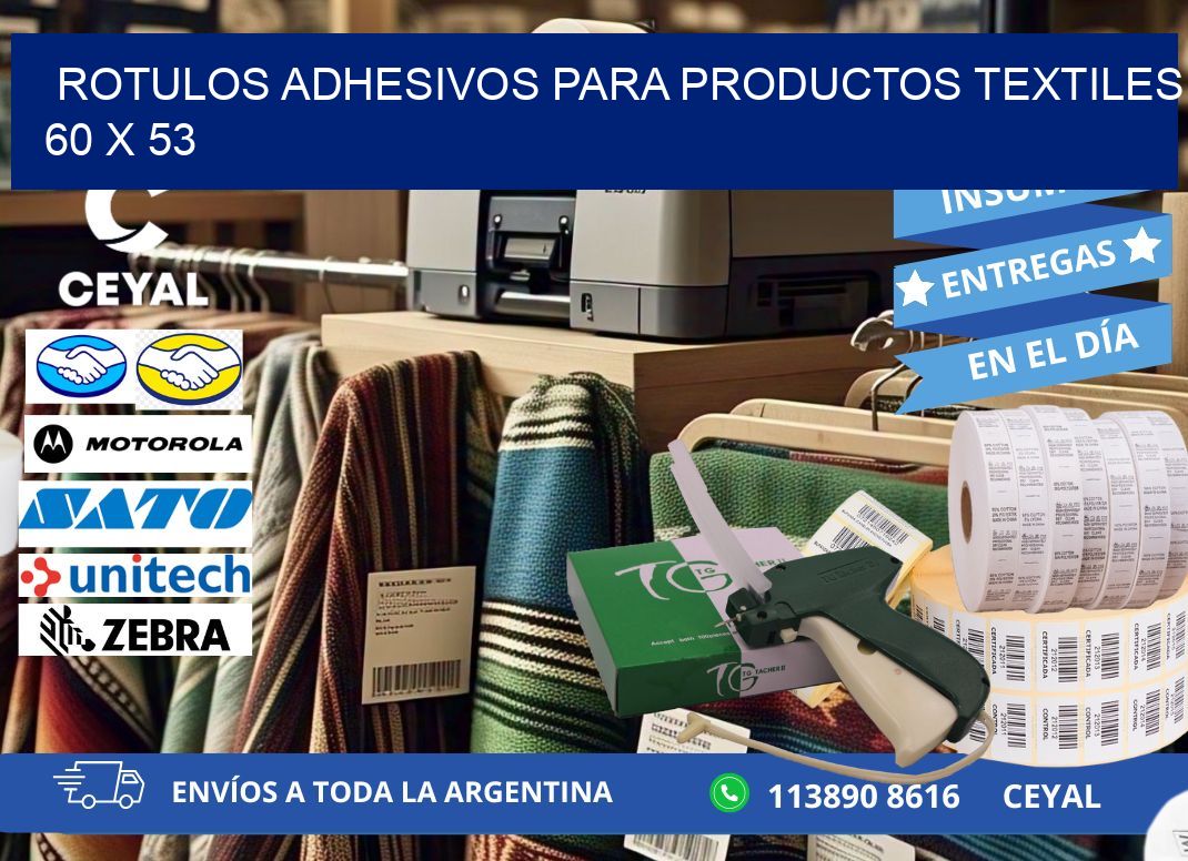 ROTULOS ADHESIVOS PARA PRODUCTOS TEXTILES 60 x 53