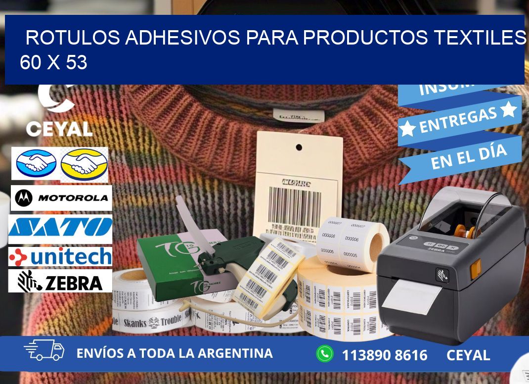 ROTULOS ADHESIVOS PARA PRODUCTOS TEXTILES 60 x 53