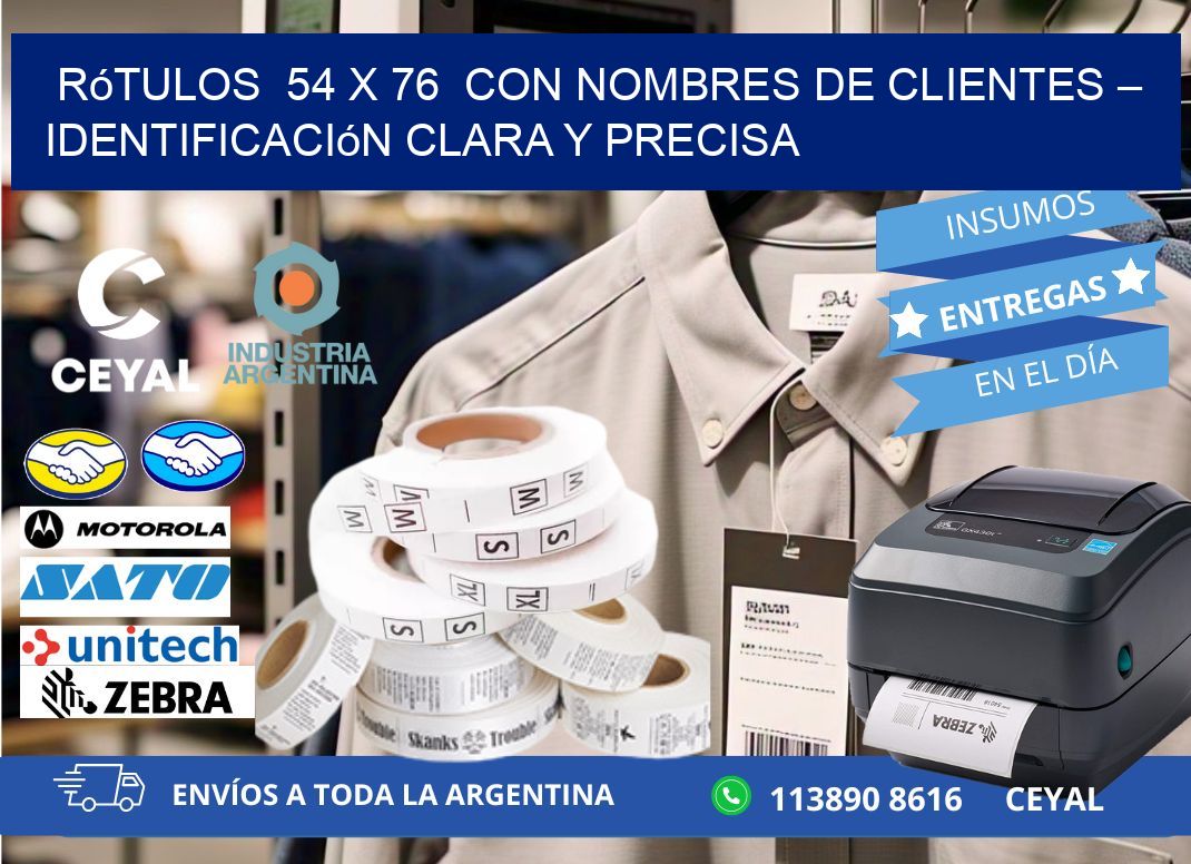 Rótulos  54 x 76  con Nombres de Clientes – Identificación Clara y Precisa