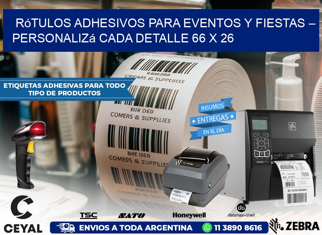 Rótulos Adhesivos para Eventos y Fiestas – Personalizá Cada Detalle 66 x 26