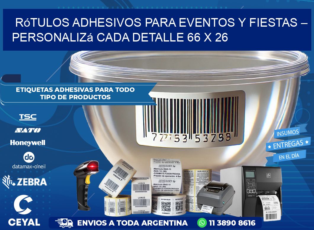 Rótulos Adhesivos para Eventos y Fiestas – Personalizá Cada Detalle 66 x 26