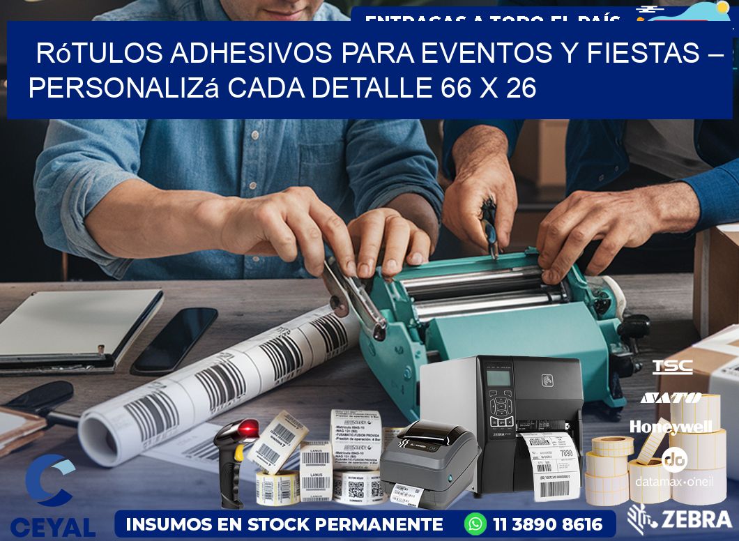 Rótulos Adhesivos para Eventos y Fiestas – Personalizá Cada Detalle 66 x 26