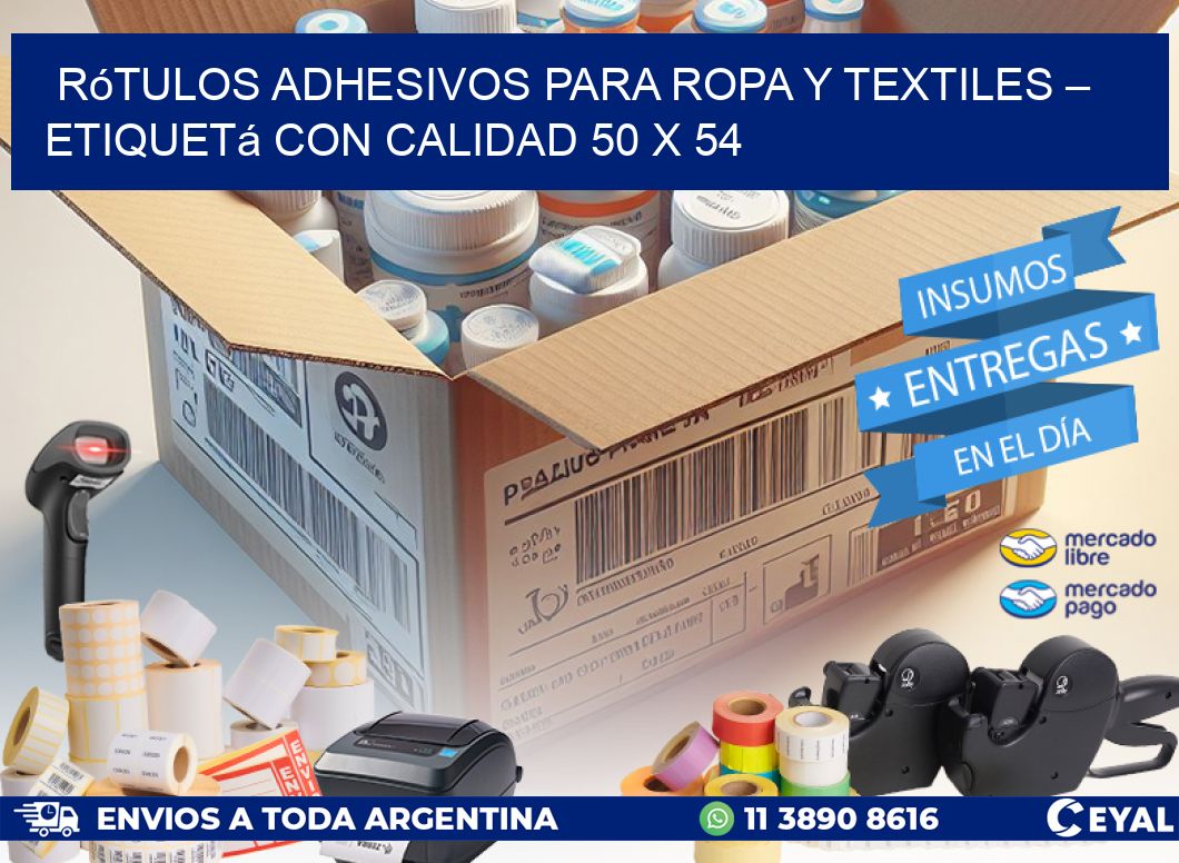 Rótulos Adhesivos para Ropa y Textiles – Etiquetá con Calidad 50 x 54