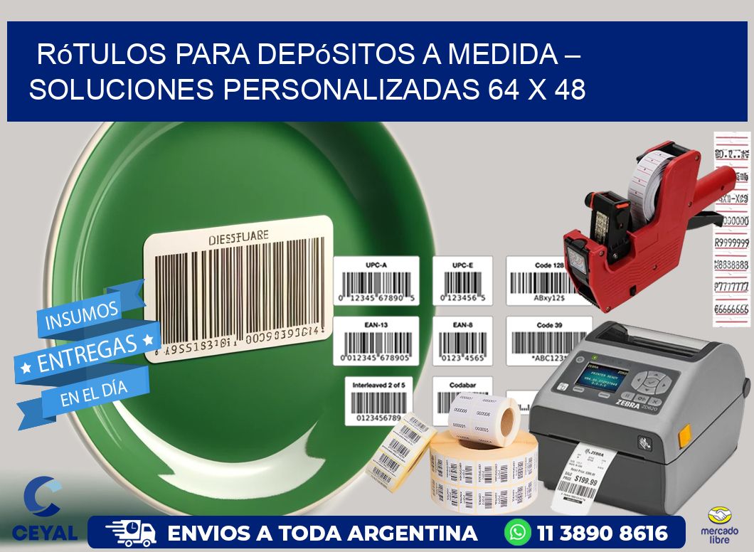 Rótulos para Depósitos a Medida – Soluciones Personalizadas 64 x 48