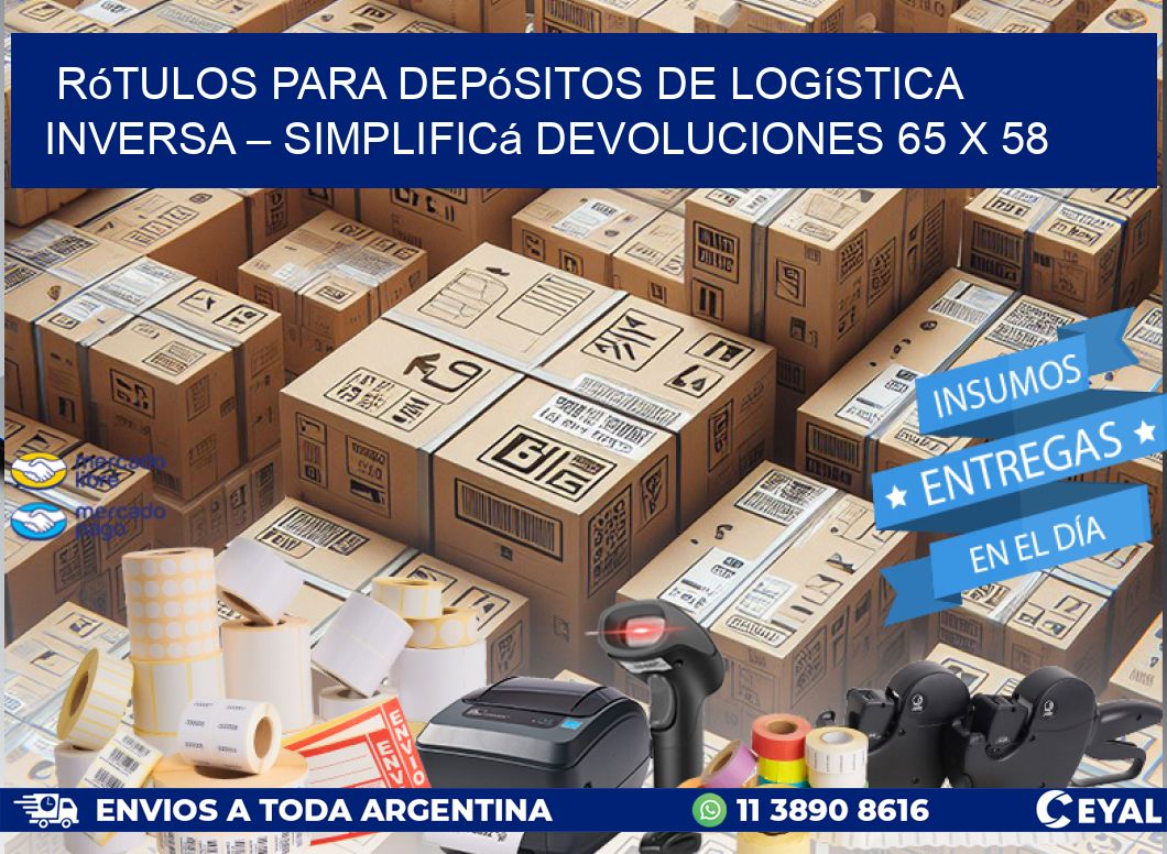 Rótulos para Depósitos de Logística Inversa – Simplificá Devoluciones 65 x 58