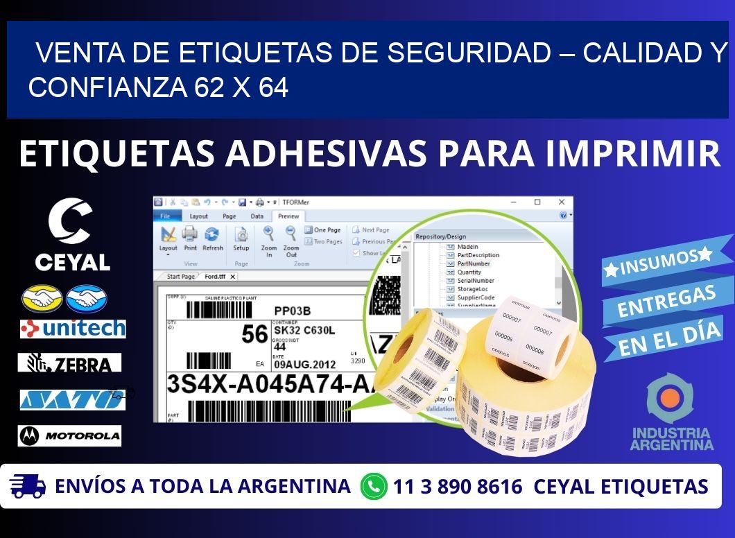 VENTA DE ETIQUETAS DE SEGURIDAD – CALIDAD Y CONFIANZA 62 x 64