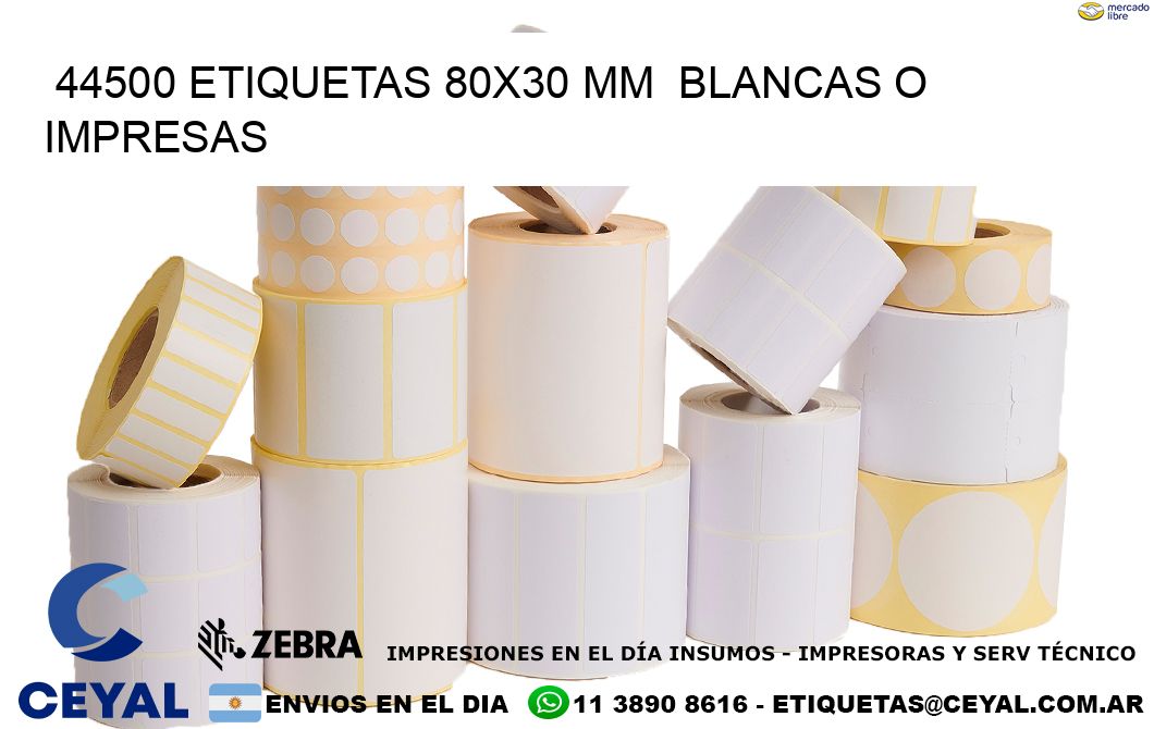 44500 ETIQUETAS 80x30 mm  BLANCAS O IMPRESAS