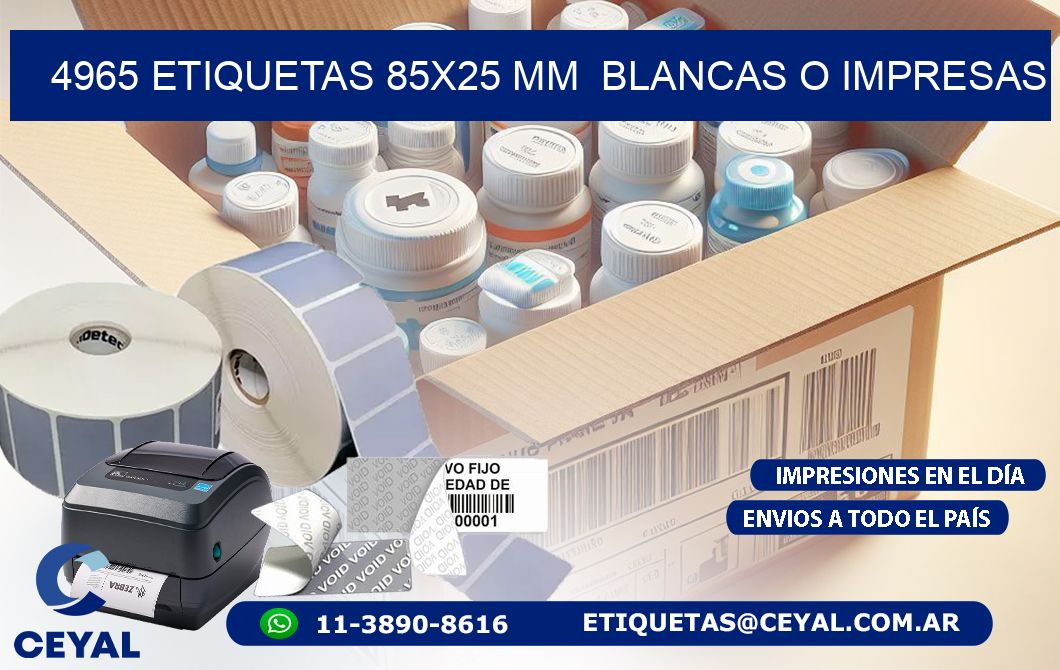 4965 ETIQUETAS 85x25 mm  BLANCAS O IMPRESAS