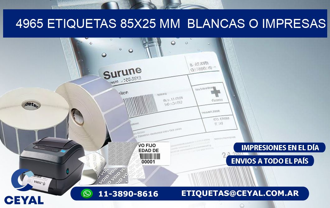 4965 ETIQUETAS 85x25 mm  BLANCAS O IMPRESAS