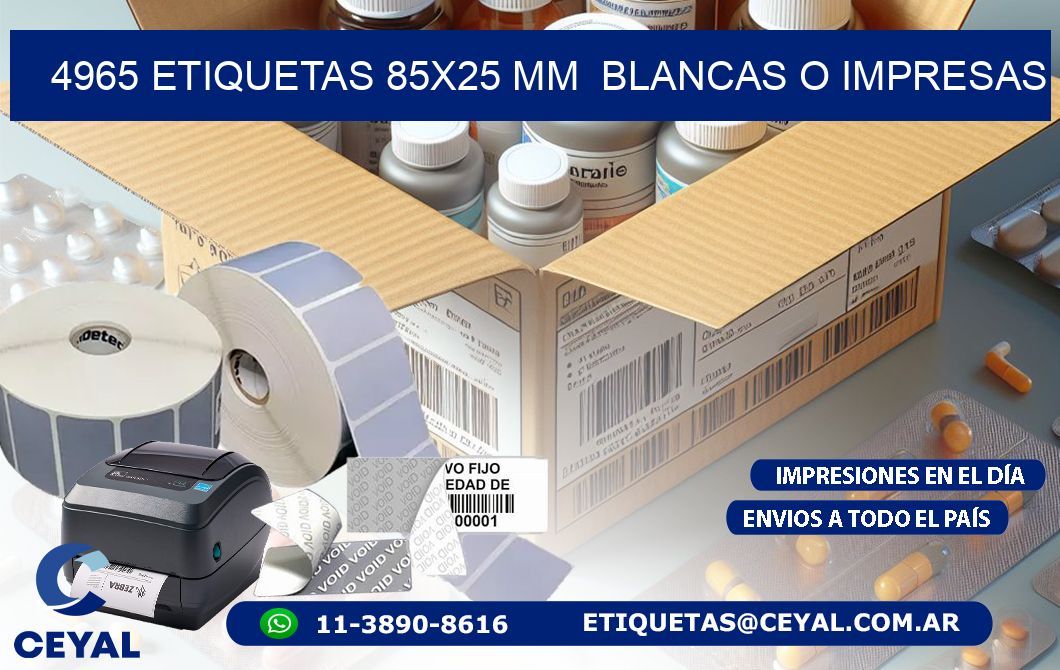 4965 ETIQUETAS 85x25 mm  BLANCAS O IMPRESAS