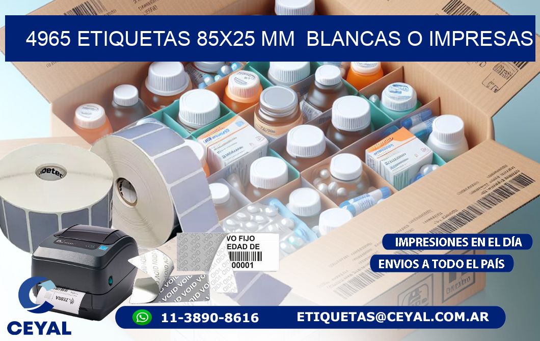 4965 ETIQUETAS 85×25 mm  BLANCAS O IMPRESAS