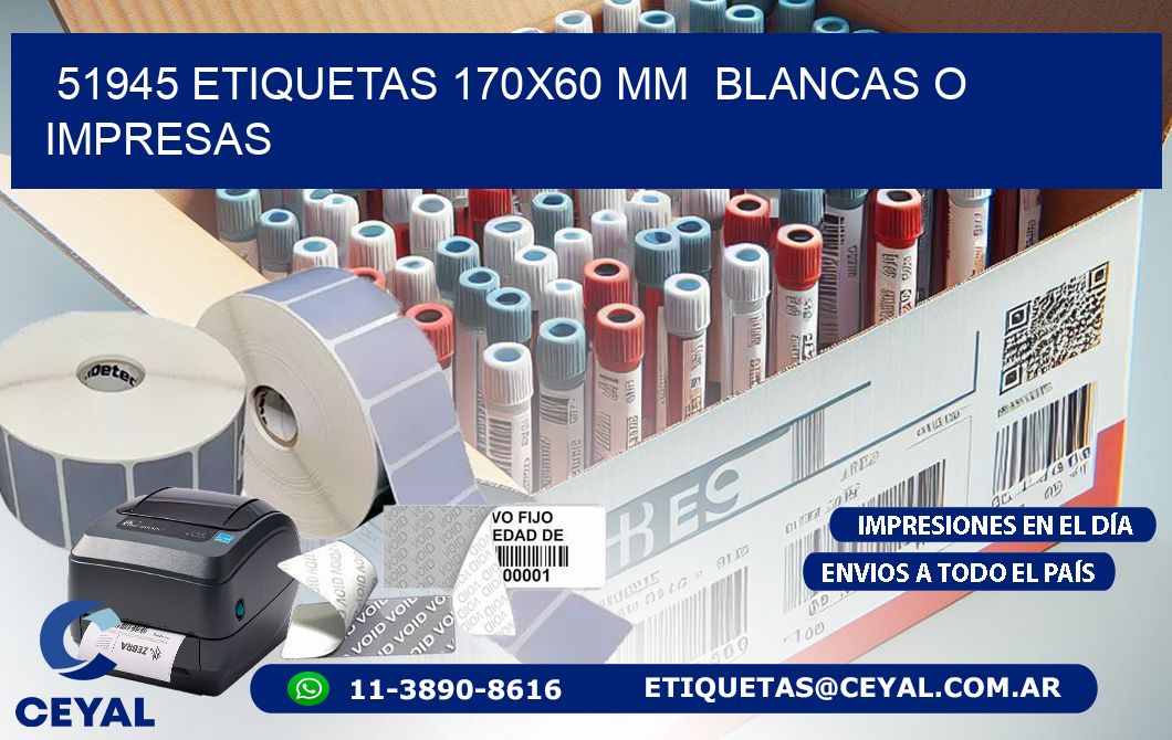 51945 ETIQUETAS 170x60 mm  BLANCAS O IMPRESAS