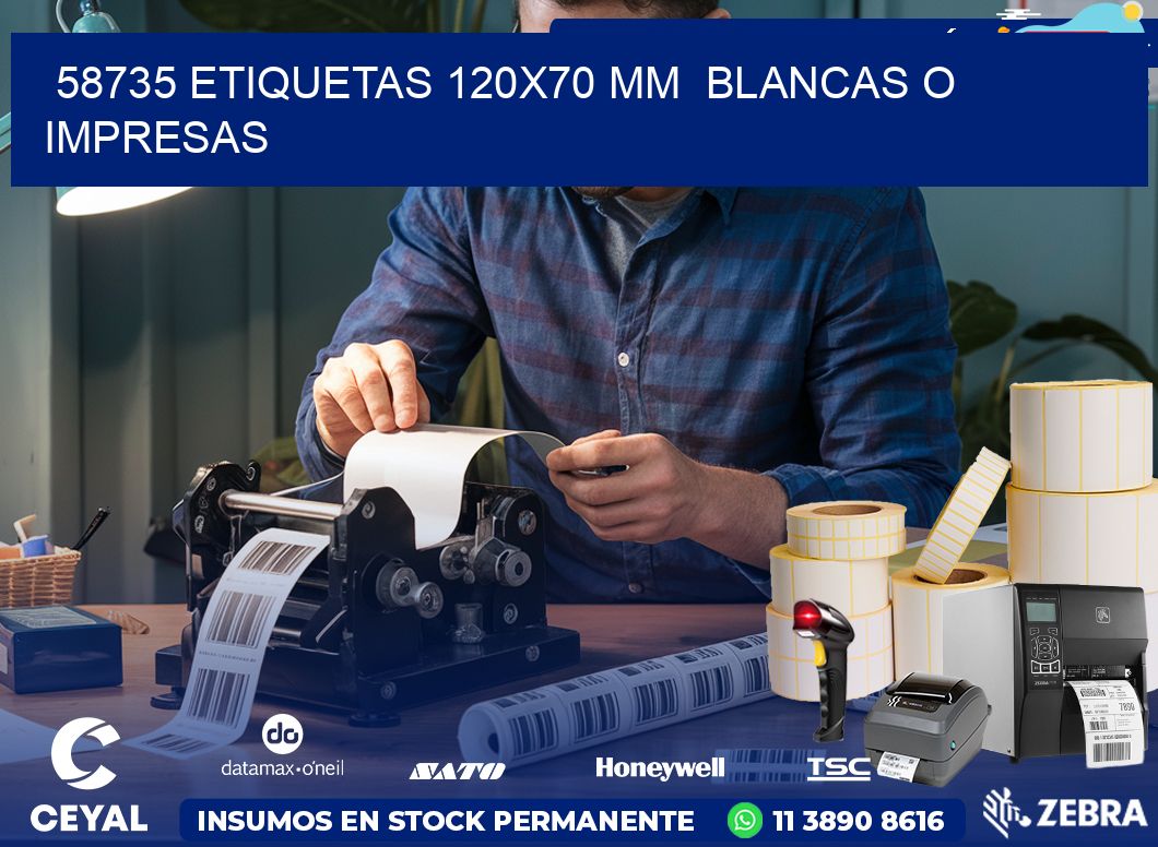 58735 ETIQUETAS 120×70 mm  BLANCAS O IMPRESAS