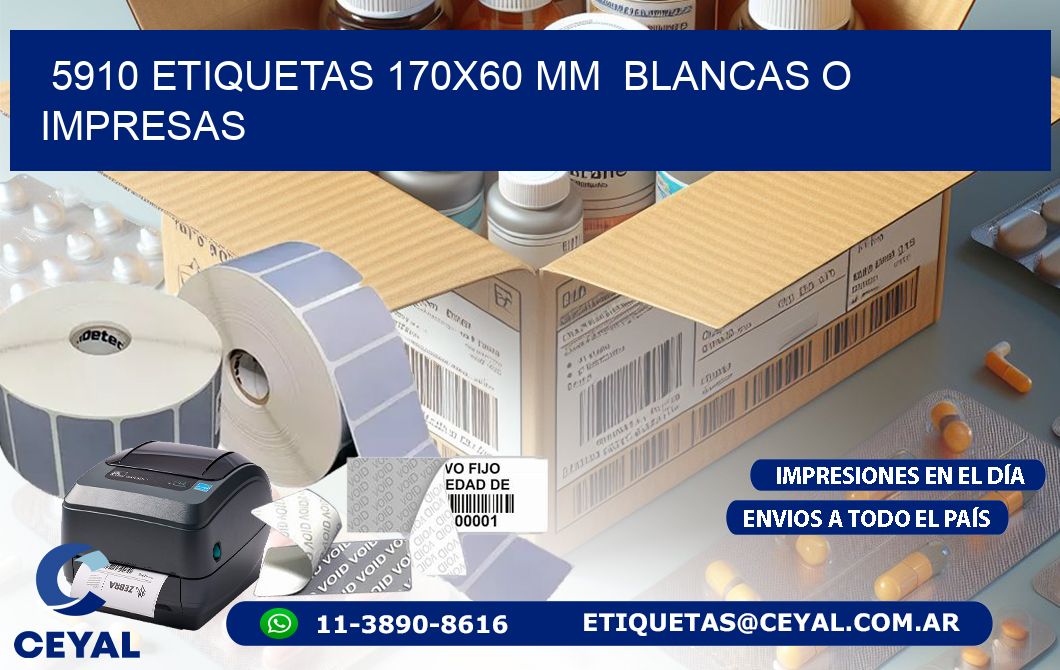 5910 ETIQUETAS 170x60 mm  BLANCAS O IMPRESAS